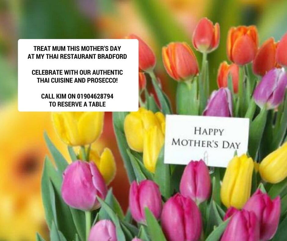 Mother's Day at My Thai Restaurant Bradford